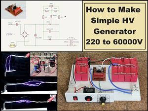 How to make Simple Offline High Voltage Generator  220V to 60000V
